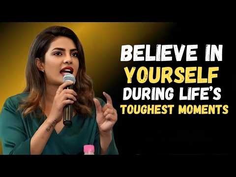 – Believe in Yourself During Life’s Toughest Moments | Powerful Motivational Speech