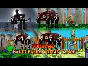 Coffin Dance Meme in Baldi's Basics Ultimate Compilation 1-5