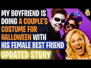 My Boyfriend Is Doing A Couple's Costume For Halloween With His Female Best Friend r/Relationships