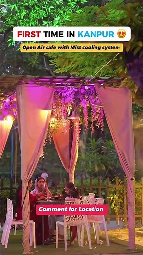 Kanpur’s First Open air cafe with mist cooling system 😍 Comment for Location 💫