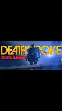 If You Love Deathstroke, You Have To Watch This! #shorts #deathstroke #sladewilson