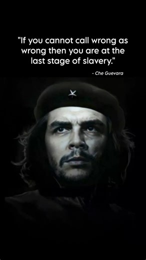 Socio sapiens on Instagram: "🎭A Quote That Echoes Louder Than Ever !! “If you cannot call wrong as wrong, then you are at the last stage of slavery.” - Che Guevara We live in an age where truth often bends to convenience. People no longer stay silent out of ignorance, but out of fear. Fear of losing relationships, positions, approval, or belonging. When wrong comes from our own circle our friends, our families, our communities, our parties we hesitate. We disguise silence as loyalty, and submis