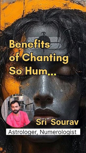 Why I Chant So Hum | Benefits Of So Hum Mantra By Sri Sourav #hindu #shiv #mahakal