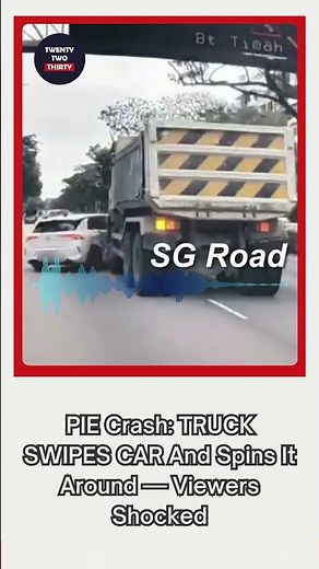 PIE Crash: TRUCK SWIPES CAR And Spins It Around — Viewers Shocked