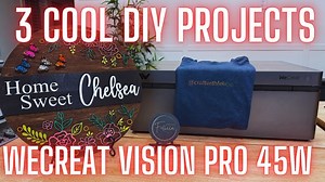 WeCreat Vision Pro 45W Diode Laser Engraver First Projects