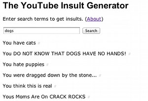 The YouTube Insult Generator, a YouTube Comment Search Engine