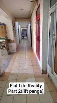 Flat Life Reality Part 2 😂 | 16 Floor Lift Ka Sach part 1 | 2.5million views