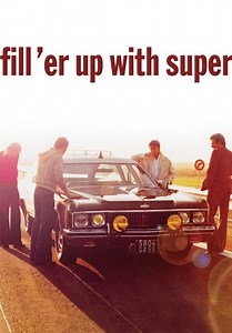 Fill 'er Up With Super (1976)