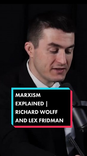 MARXISM EXPLAINED with LEX FRIDMAN #richardwolff #lexfridman #marxism #edutok #education #history #karlmarx #socialism #communism #fyp #viral #leftist