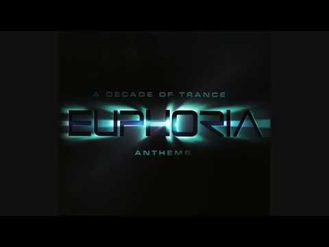 Euphoria: A Decade Of Trance Anthems