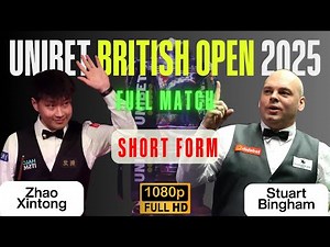 Short Form: Stuart Bingham vs Zhao Xintong | Unibet British Open 2025 - Highlights