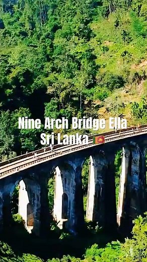 Nine Arch Bridge Ella, Sri Lanka 🇱🇰 #ninearchbridge ,#ellasrilanka ,#srilankatravel ,