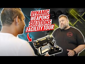 Dynamic Weapons Solutions Facility Tour