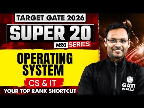 Operating System | CS & IT | Target GATE 2026 Super 20 MSQ Series