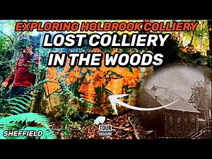 Exploring LOST Holbrook Colliery Sheffield 🇬🇧 | The Abandoned Mine In The Woods & History