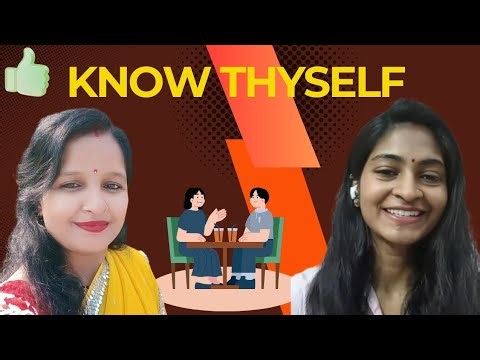 🫵Know Thyself/ Spoken English Practice 