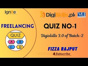 Freelancing Quiz 1 by Digiskills 3.0 Batch no-2 , Freelancing Quiz 1 solved by Fizza Rajput