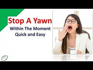 How to Stop a Yawn | Simple Technics Stopping a Yawn