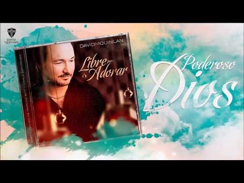 David Quinlan - Poderoso Dios [Áudio Oficial]
