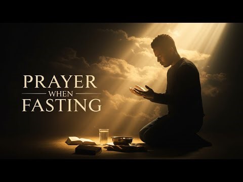 Prayer when fasting