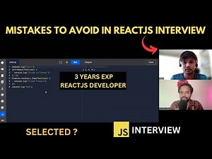 3-Years Experienced ‪@React‬ Engineer's Mock Interview: What Went Wrong? | 5 mistakes to avoid