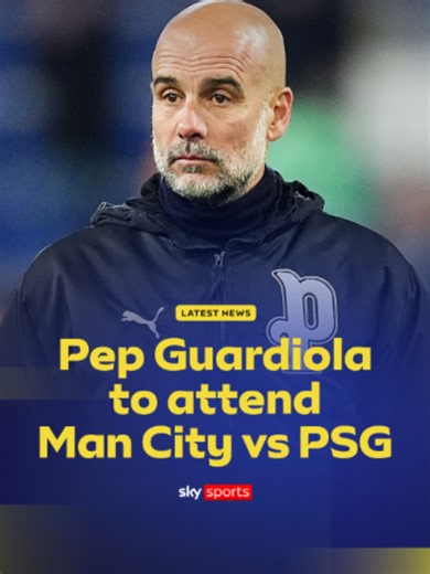Pep Guardiola to Return to Etihad for Man City vs PSG Champions League