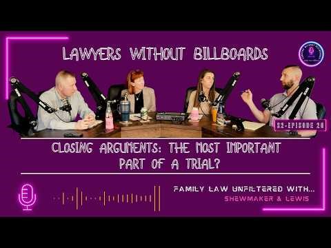 Closing Arguments: The Most Important Part of a Trial | Lawyers Without Billboards S2-Ep20