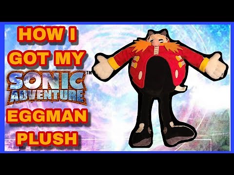 The Story Of How I Got My Sonic Adventure Eggman Plush + Review and Analysis