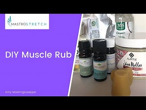 Make Your Own (DIY) Muscle Rub