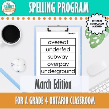 Grade 4 March Spelling | Ontario Language Curriculum 2023