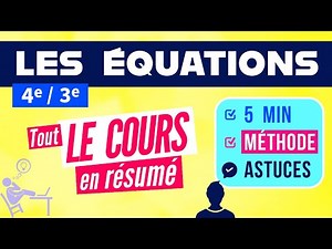 Équations 4eme cours et méthode