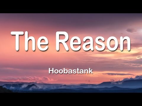 Hoobastank - The Reason 1 Hour (Lyrics)