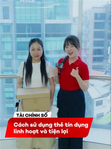 Thẻ tín dụng Home Credit: Hướng dẫn sử dụng hiệu quả