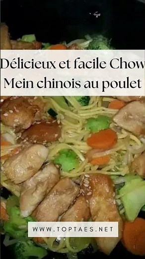 Délicieux et facile Chow Mein chinois au poulet
