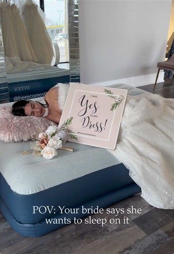POV: Your bride says she wants to sleep on it 😌👰‍♀️✨💤 #funny #fyp #bridal