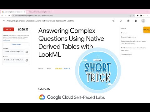 Answering Complex Questions Using Native Derived Tables with LookML #qwiklabs #GSP935 ‪@quick_lab‬