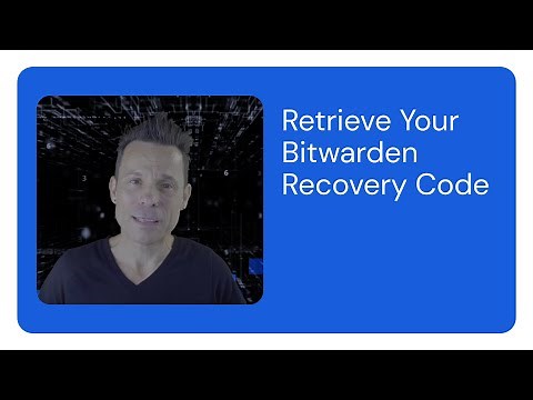 How to Retrieve Your Bitwarden Recovery Code