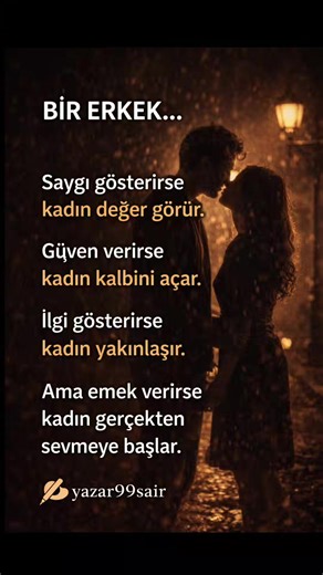 Bir kadının kalbine giden yol sözlerden değil, davranışlardan geçer. Saygı görürse değerini hisseder. Güven duyarsa kalbini açar. İlgi görürse yakınlaşır. Ama emek görürse işte o zaman gerçekten sever. ✍🏻 yazar99sair #aşk #iliski #kadın #yazar99sair