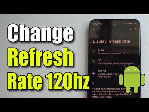 How to Change the Refresh Rate on Android Phone to 120 hz (Best Method)