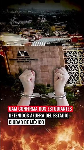 🚨 UAM confirms arrest of two students during 2026 World Cup protests