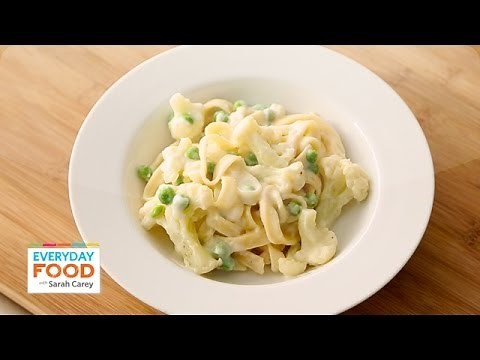 Fettuccini Alfredo with Cauliflower and Peas - Everyday Food with Sarah Carey