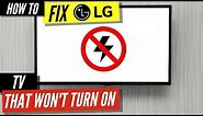 How To Fix a LG TV that Wont Turn On