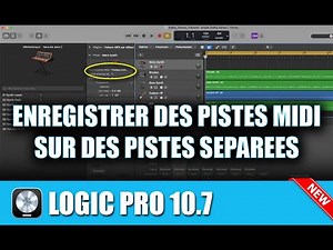 Tutoriel Logic Pro (en Français): enregistrer plusieurs pistes MIDI sur des pistes indépendantes