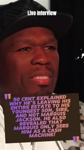 50 Cent Discusses Leaving Estate to Youngest Son Sire