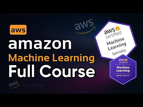 AWS Machine Learning Full Course 🚩 Introduction to Amazon Machine Learning Tutorial For Beginners⚡️