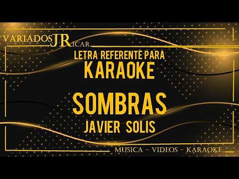 Javier Solís Sombras (Karaoke)