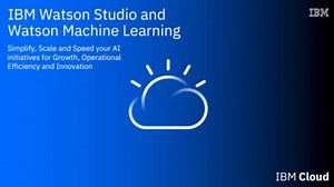 Develop and deploy using IBM Watson Studio and Watson ML