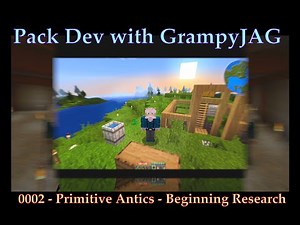 Starting modpack Research, Learning Mods/Playthrough - Primitive Antics 0002