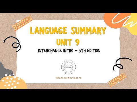 Language Summary - Interchange Intro - Unit 9