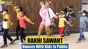 37K views · 113 reactions | Rakhi Sawant's impromptu LIVE dance with kids on her new song Dream Mein Entry | Movie Talkies | Facebook